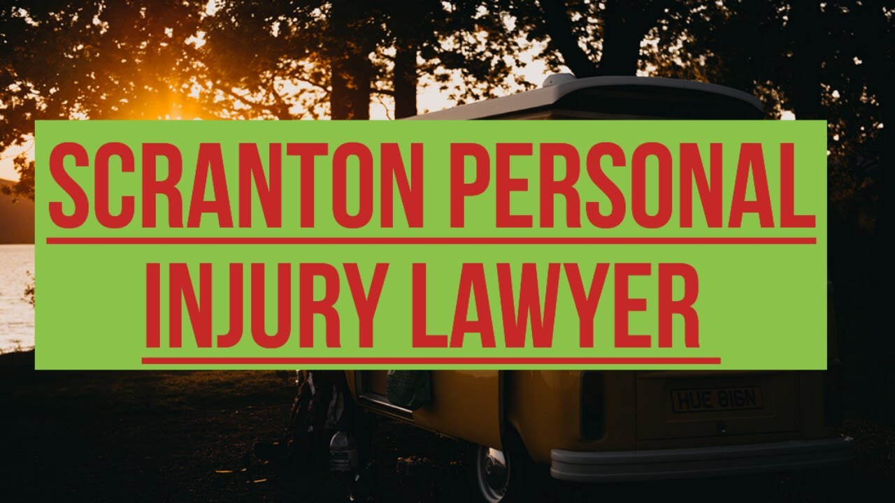 Scranton Personal Injury Lawyer